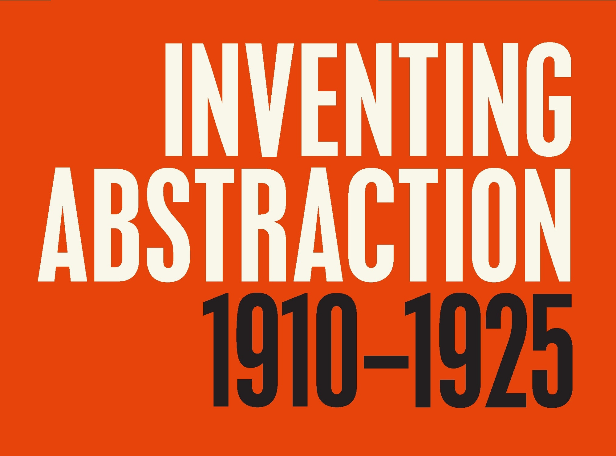 _Inventing Abstraction, 1910–1925_ December 23, 2012–April 15, 2013