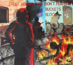 Jenny Holzer, Lady Pink. Trust visions that don't feature buckets of blood. 1983-84. Spray paint on canvas. 107 7/8 x 119 3/4" (274 x 304 cm). Committee on Painting and Sculpture Funds, and gift of The Modern Women's Fund