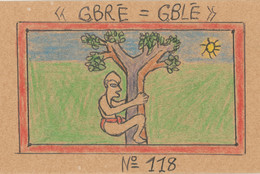 Frédéric Bruly Bouabré. « GBRÉ=GBLÉ » N° 118 from Alphabet Bété. 1991. Colored pencil, pencil, and ballpoint pen on board, 3 7/8 × 5 7/8" (9.8 × 14.9 cm). The Museum of Modern Art, New York. The Jean Pigozzi Collection of African Art