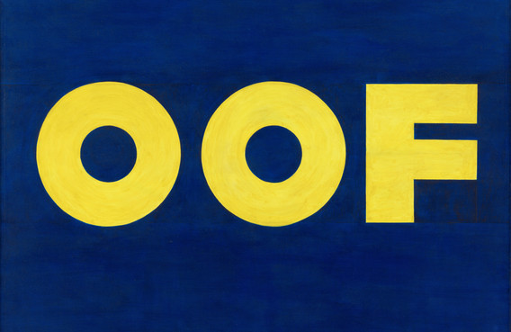 Ed Ruscha. OOF. Oil on canvas, 71 1/2 x 67" (181.5 x 170.2 cm). The Museum of Modern Art, New York. Gift of Agnes Gund, the Louis and Bessie Adler Foundation, Inc., Robert and Meryl Meltzer, Jerry I. Speyer, Anna Marie and Robert F. Shapiro, Emily and Jerry Spiegel, an anonymous donor, and purchase. © 2023 Edward Ruscha