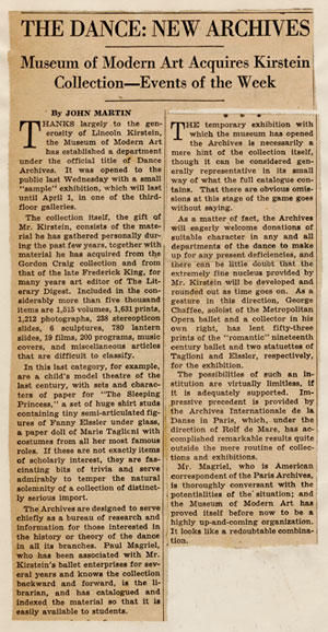 Clippings &ldquo;The Dance: New Archives: Museum of Modern Art Acquires Kirstein Collection&mdash;Events of the Week,&rdquo; New York Times, March 10, 1940, and &ldquo;American Dance Archives Born,&rdquo; Dance Magazine, March 1940 [Dance Archives, II.20] 