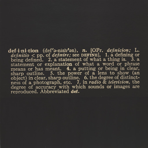 Joseph Kosuth. Titled (Art as Idea as Idea) The Word "Definition". 1966-68