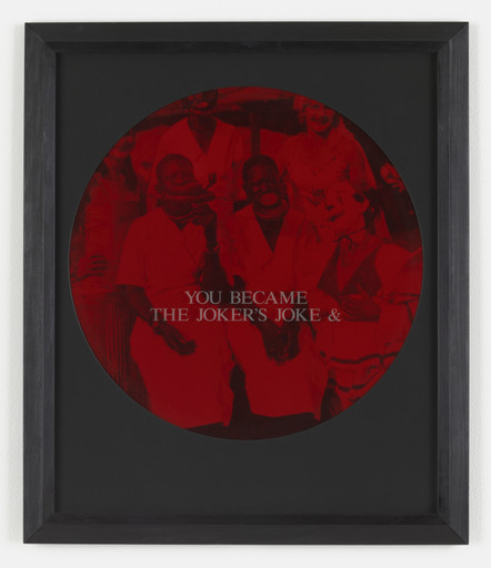 Carrie Mae Weems. You Became the Joker's Joke &. 1995-96