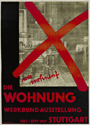 Willi Baumeister. wie wohnen? Die Wohnung (How Should We Live? The Dwelling) (Poster for exhibition organized by the Deutsche Werkbund at the Weissenhofsiedlung, Stuttgart, Germany). 1927