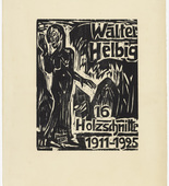 Walter Helbig. Title page (Titelblatt) from 16 Woodcuts (16 Holzschnitte). (1926)