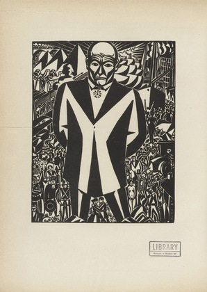 Frans Masereel. Business-man (plate, preceding p. 159) from the periodical Genius. Zeitschrift f&uuml;r werdende und alte Kunst, vol. 2, no. 1. 1920