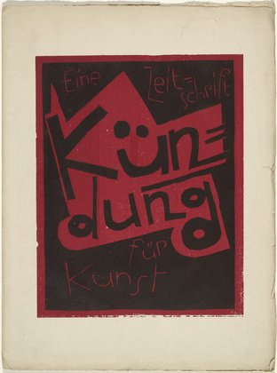 Various Artists with Karl Schmidt-Rottluff, Gerhardt von Ruckteschell, Karl Opfermann, Heinrich Stegemann, Lasar Segall, Robert Koepke, Willi Titze, Siegfried Schott, Franz Radziwill. K&uuml;ndung. Eine Zeitschrift f&uuml;r Kunst. 1921