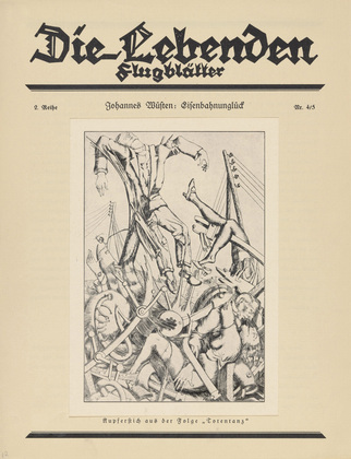 Johannes W&uuml;sten. Railroad Accident (Eisenbahnungl&uuml;ck) (in-text plate, title page) from the periodical Die Lebenden, vol. 2, no. 4/5 (Apr 1929). 1929