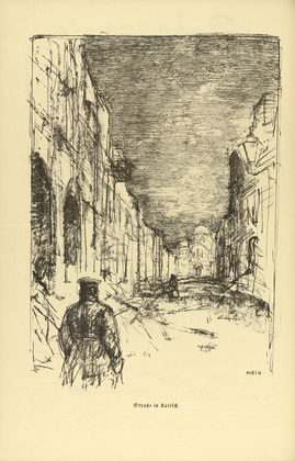 Hans Meid. Street in Kalisz (Stra&szlig;e in Kalisch) (plate, p. 156) from the periodical Kriegszeit. K&uuml;nstlerflugbl&auml;tter, vol. 1, no. 39 (12 May 1915). 1915