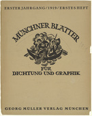 Various Artists with Max Unold, Richard Seewald, Adolf Ferdinand Schinnerer, Edwin Scharff, Paul Klee, Rudolf Grossmann, Josef Eberg, Karl Caspar, Walther Teutsch, Heinrich Campendonk, Alfred Kubin, Hans G&ouml;tt, Ren&eacute; Beeh. M&uuml;nchner Bl&auml;tter f&uuml;r Dichtung und Graphik, vol. 1, nos. 1-11/12. 1919