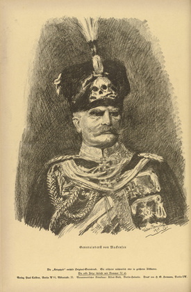 Valer von Ferenczy. Senior General von Mackensen (Generaloberst von Mackensen) (plate, p. 182) from the periodical Kriegszeit. K&uuml;nstlerflugbl&auml;tter, vol. 1, no. 45 (24 June 1915). 1915