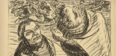 Ernst Barlach. And If the World Were Full of Devils! (Und wenn die Welt voll Teufel w&auml;r!) (plate, p. 184) from the periodical Kriegszeit. K&uuml;nstlerflugbl&auml;tter, vol. 1, no. 46 (1 July 1915). 1915