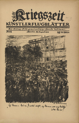 Various Artists. Kriegszeit. K&uuml;nstlerflugbl&auml;tter, vol. 1, nos. 1-65. August 1914- March 1916