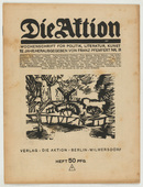 Georg Tappert, Herbert Anger, Raoul Hausmann, Conrad Felixm&uuml;ller, Ines Wetzel, Wilhelm Schuler. Die Aktion, vol. 7, no. 26. June 30, 1917