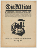Heinrich Hoerle, Conrad Felixm&uuml;ller, Christian Schad, Karl Jacob Hirsch, Marie Rosalie (Mitzi) Friedmann-Otten, Josef Capek, Augusta von Zitzewitz. Die Aktion, vol. 7, no. 45/46. November 17, 1917