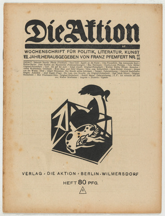 Heinrich Hoerle, Conrad Felixm&uuml;ller, Christian Schad, Karl Jacob Hirsch, Marie Rosalie (Mitzi) Friedmann-Otten, Josef Capek, Augusta von Zitzewitz. Die Aktion, vol. 7, no. 45/46. November 17, 1917
