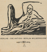 Richard Bampi, A. Krapp, Wilhelm Schuler, Conrad Felixm&uuml;ller, Hans Richter, Karl Schmidt-Rottluff, Ottheinrich Strohmeyer. Die Aktion, vol. 8, no. 3/4. January 26, 1918