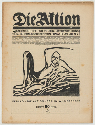 Richard Bampi, A. Krapp, Wilhelm Schuler, Conrad Felixm&uuml;ller, Hans Richter, Karl Schmidt-Rottluff, Ottheinrich Strohmeyer. Die Aktion, vol. 8, no. 3/4. January 26, 1918