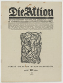 A. Krapp, Conrad Felixm&uuml;ller, Josef Eberz, Katharina Heise (Karl Luis Heinrich-Salze). Die Aktion, vol. 8, no. 9/10. March 9, 1918