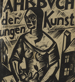 Georg Alexander Math&eacute;y. Cover from Jahrbuch der jungen Kunst, vol. 3. 1922