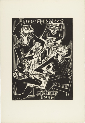 Max Pechstein. Give us this day / our daily bread (Unser t&auml;glich Brot / gieb uns heute) from The Lord's Prayer (Das Vater Unser). 1921