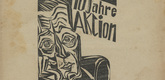 Conrad Felixm&uuml;ller, Grete R&uuml;hle, Georg Tappert. Die Aktion, vol. 11, no. 7/8. February 19, 1921