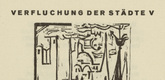Ernst Ludwig Kirchner. Curse Against the Cities V (Verfluchung der St&auml;dte V) (headpiece, page 30) from Umbra vitae (Shadow of Life). 1924