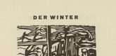 Ernst Ludwig Kirchner. The Winter (Der Winter) (headpiece, page 37) from Umbra vitae (Shadow of Life). 1924