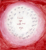 Louise Bourgeois. I Said Yes With My Eyes. 2004