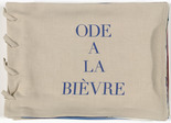 Louise Bourgeois. Ode &agrave; la Bi&egrave;vre. 2007