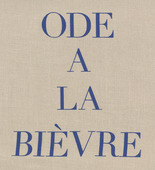 Louise Bourgeois. Ode &agrave; la Bi&egrave;vre. 2007