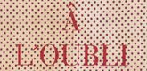 Louise Bourgeois. Ode &acirc; l'Oubli. 2002