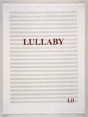 Louise Bourgeois. Lullaby, title sheet. 2006