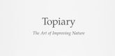Louise Bourgeois. Topiary: The Art of Improving Nature. 1998