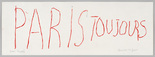 Louise Bourgeois. Paris Toujours. 2006