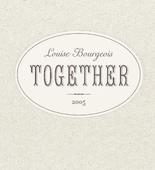 Louise Bourgeois. Together. 2005