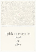 Louise Bourgeois. I Pick on Everyone, Dead or Alive, no. 4 of 9, from the series, What Is the Shape of This Problem? 1999