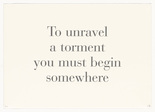 Louise Bourgeois. To Unravel a Torment You Must Begin Somewhere, no. 8 of 9, component B, from the series, What Is the Shape of This Problem? 1999