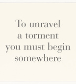 Louise Bourgeois. To Unravel a Torment You Must Begin Somewhere, no. 8 of 9, component B, from the series, What Is the Shape of This Problem? 1999