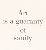 Louise Bourgeois. Art Is a Guaranty of Sanity, no. 9 of 9, component B, from the series, What Is the Shape of This Problem? 1999