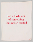 Louise Bourgeois. I Had a Flashback of Something that Never Existed. 2002