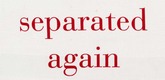 Louise Bourgeois. They Will Not Be Separated Again. c. 2004