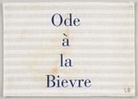 Louise Bourgeois. Ode &agrave; la Bi&egrave;vre. 2004