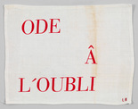 Louise Bourgeois. Ode &acirc; l'Oubli. 2002