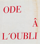 Louise Bourgeois. Ode &acirc; l'Oubli. 2002