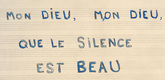 Louise Bourgeois. Mon Dieu, Mon Dieu, Que le Silence Est Beau. 2006