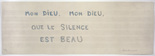 Louise Bourgeois. Mon Dieu, Mon Dieu, Que le Silence Est Beau. 2006