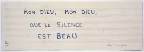Louise Bourgeois. Mon Dieu, Mon Dieu, Que le Silence Est Beau. 2006