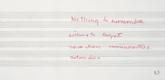 Louise Bourgeois. Text in Nothing to Remember (set 1), from the series of folio sets (1-6). 2004-2006