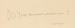 Louise Bourgeois. Text in Nothing to Remember (set 4), from the series of folio sets (1-6). 2004-2006